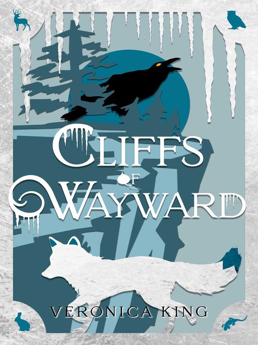 Title details for Cliffs of Wayward by Veronica King - Available